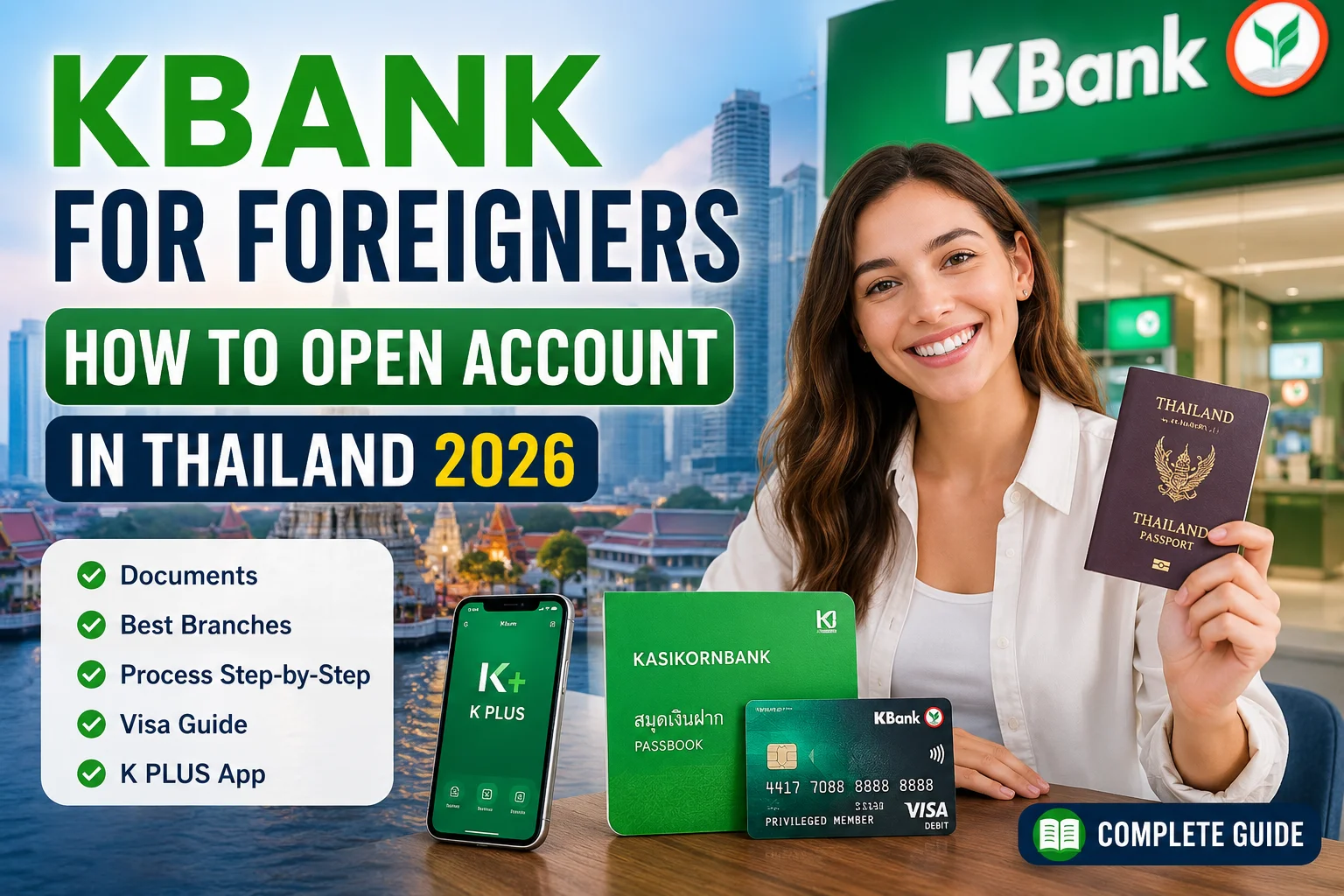 KBank Kasikorn for foreigners opening a Thailand bank account with passport, visa documents, and K PLUS mobile banking in 2026